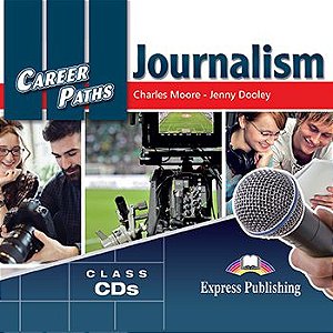 CAREER PATHS JOURNALISM (ESP) AUDIO CDs (SET OF 2)