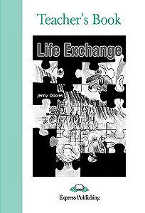 LIFE EXCHANGE TEACHER'S BOOK (GRADED - LEVEL 3)