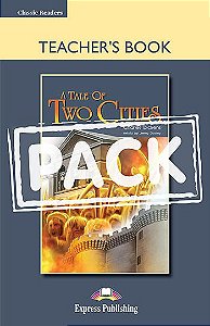 A TALE OF TWO CITIES TEACHER'S BOOK (WITH BOARD GAME) (CLASSIC - LEVEL 6)
