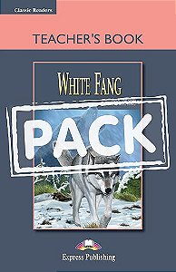 WHITE FANG TEACHER'S BOOK (WITH BOARD GAME) (CLASSIC - LEVEL 1)