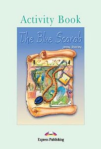 THE BLUE SCARAB ACTIVITY BOOK (GRADED - LEVEL 3)