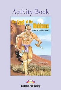 THE LAST OF THE MOHICANS ACTIVITY BOOK (GRADED - LEVEL 2)