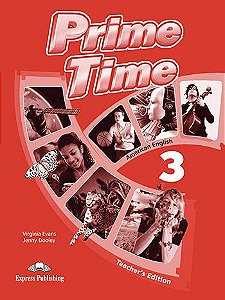 PRIME TIME 3 AMERICAN EDITION TEACHER'S EDITION