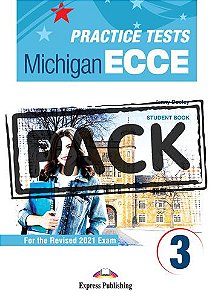 NEW PRACTICE TESTS FOR THE MICHIGAN ECCE 3 (2021 EXAM) STUDENT BOOK  (WITH DIGIBOOK APP)