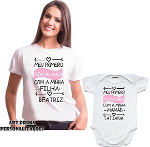 Kit Mamãe E Filha Meu Primeiro Dia Das Mães Camiseta E Body  Bory Menina Promoção