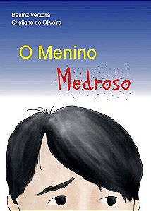 O Menino Medroso