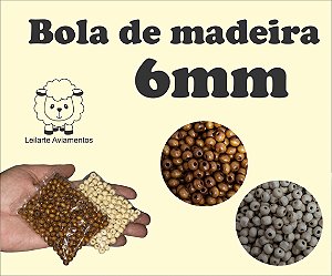 Bola de Madeira (Missanga, Miçanga, Entremeio, bola macramê) - 6mm - Pacote com 15 GRAMAS da mesma cor