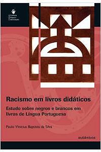 RACISMO EM LIVROS DIDATICOS - por Paulo Vinicius da Silva