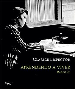 Aprendendo A Viver Imagem - Clarice Lispector