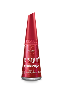 Esmalte Risqué & Chilli Beans | Pra Te Ver.Melho(r)