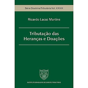 Tributação das Heranças e Doações