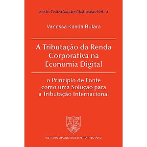 A Tributação da Renda Corporativa na Economia Digital