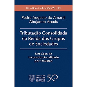 Tributação Consolidada da Renda dos Grupos de Sociedades