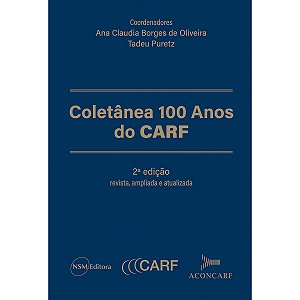 Coletânea 100 Anos do CARF - 2ed