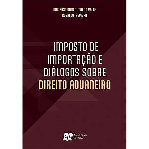 Imposto de Importação e Diálogos sobre Direito Aduaneiro