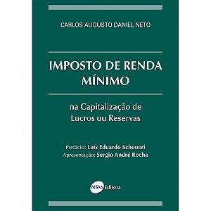 Imposto de Renda Mínimo na Capitalização de Lucros ou Reservas
