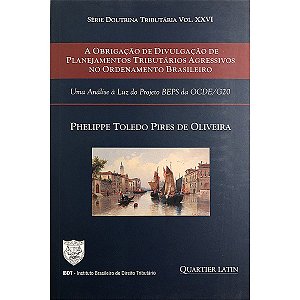 A Obrigação de Divulgação de Planejamentos Tributários Agressivos no Ordenamento Brasileiro