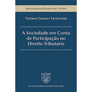 A Sociedade em Conta de Participação no Direito Tributário