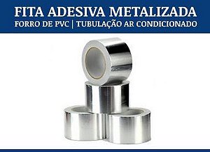 Fita Adesiva Metalizada 19/24/45/48 até 200mm