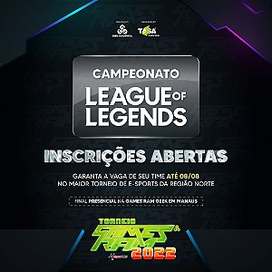 TORNEIO GAMES RAM - League of Legends (VÁLIDO PARA OS ESTADOS AM, RO, RR, AP, AC)