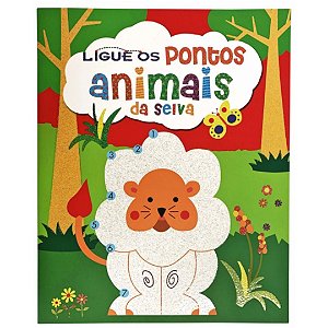Ligue os Pontos: Animais da Selva - Livro Infantil