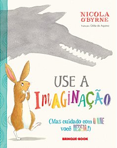 Use a imaginação - Livro Infantil
