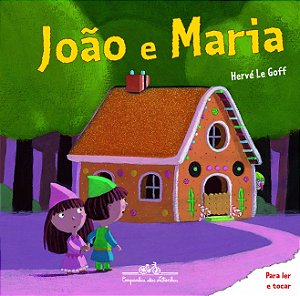 João e Maria - Livro Infantil