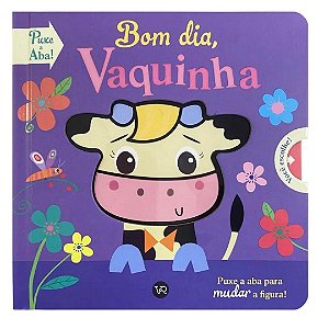 Bom dia, Vaquinha - Livro Infantil VR Editora