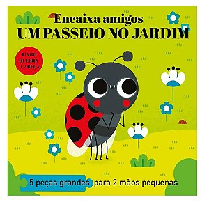 Encaixa amigos: Passeando no Jardim - Livro Infantil VR Editora