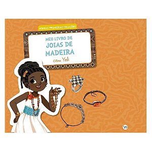 Meu Livro de Joias de Madeira - Kit de Bijouterias VR Editora