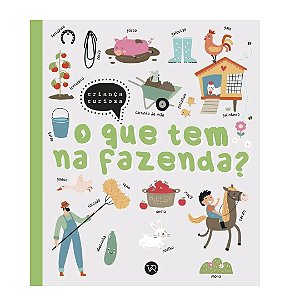O que tem na Fazenda? - Livro Infantil VR Editora