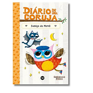 Diário de uma Coruja 6: O sumiço do Momô - Livro Infantil VR Editora