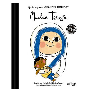 Gente Pequena, Grandes Sonhos: Madre Teresa - Livro Infantil Catapulta