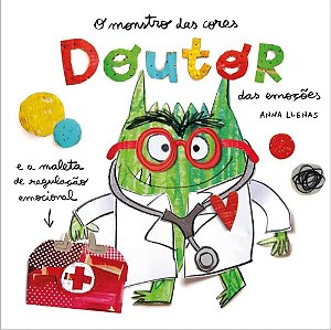 O Monstro das Cores Doutor das Emoções - Livro Infantil
