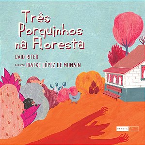 Três porquinhos na floresta - Livro Infantil