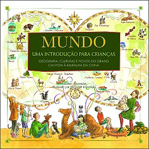 Mundo - uma introdução para crianças - Livro Infantil