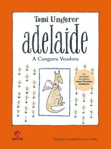 Adelaide, a canguru voadora - Livro Infantil