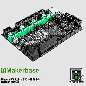 Placa MKS Robin E3D v1.1 32 bits