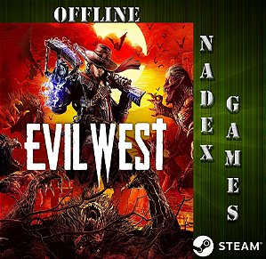 Evil West Steam Offline + JOGO BRINDE