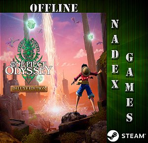 ONE PIECE ODYSSEY Deluxe Edition Steam Offline + JOGO BRINDE (DESCRIÇÃO DO ANUNCIO)