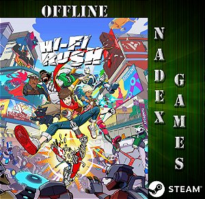 Hi-Fi Rush Deluxe Edition Steam Offline + JOGO BRINDE (DESCRIÇÃO DO ANUNCIO)