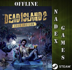 Dead Island 2 Gold Edition Epic Games Offline + JOGO BRINDE (DESCRIÇÃO DO ANUNCIO)