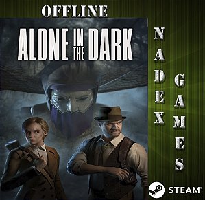 Alone in the Dark Remake Steam Offline + JOGO BRINDE (DESCRIÇÃO DO ANUNCIO)