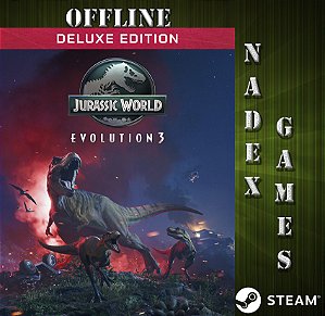 Jurassic World Evolution 3: Deluxe Edition Steam Offline + JOGO BRINDE (DESCRIÇÃO DO ANUNCIO)