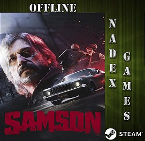 SAMSON Steam Offline + JOGO BRINDE (DESCRIÇÃO DO ANUNCIO)