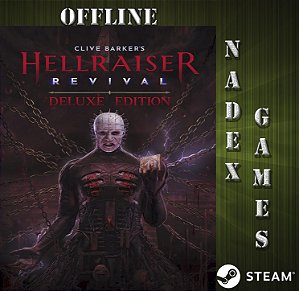 Clive Barkers Hellraiser: Revival Deluxe Edition Steam Offline + JOGO BRINDE (DESCRIÇÃO DO ANUNCIO)