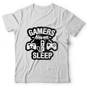 Camiseta Gamers nunca dormem