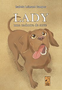 Lady, uma cachorra de sorte