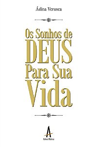 OS SONHOS DE DEUS PARA SUA VIDA