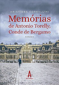Memórias de Antonio Torelly Conde de Bergamo